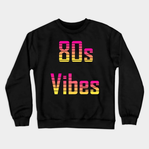 80s Vibes Crewneck Sweatshirt by Art by Deborah Camp